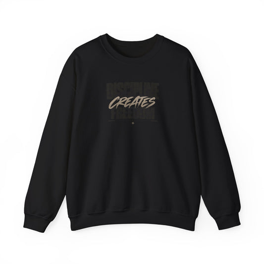 DISCIPLINE CREATES FREEDOM Crewneck