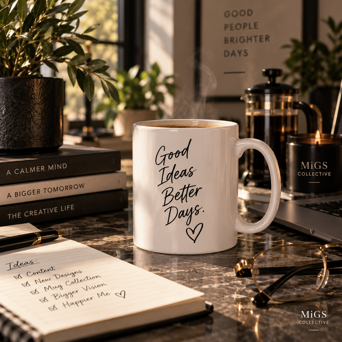 Good Ideas, Better Days.