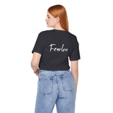 “I AM FEARLESS” Tee, by Raquel