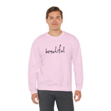 You are Beautiful Crewneck