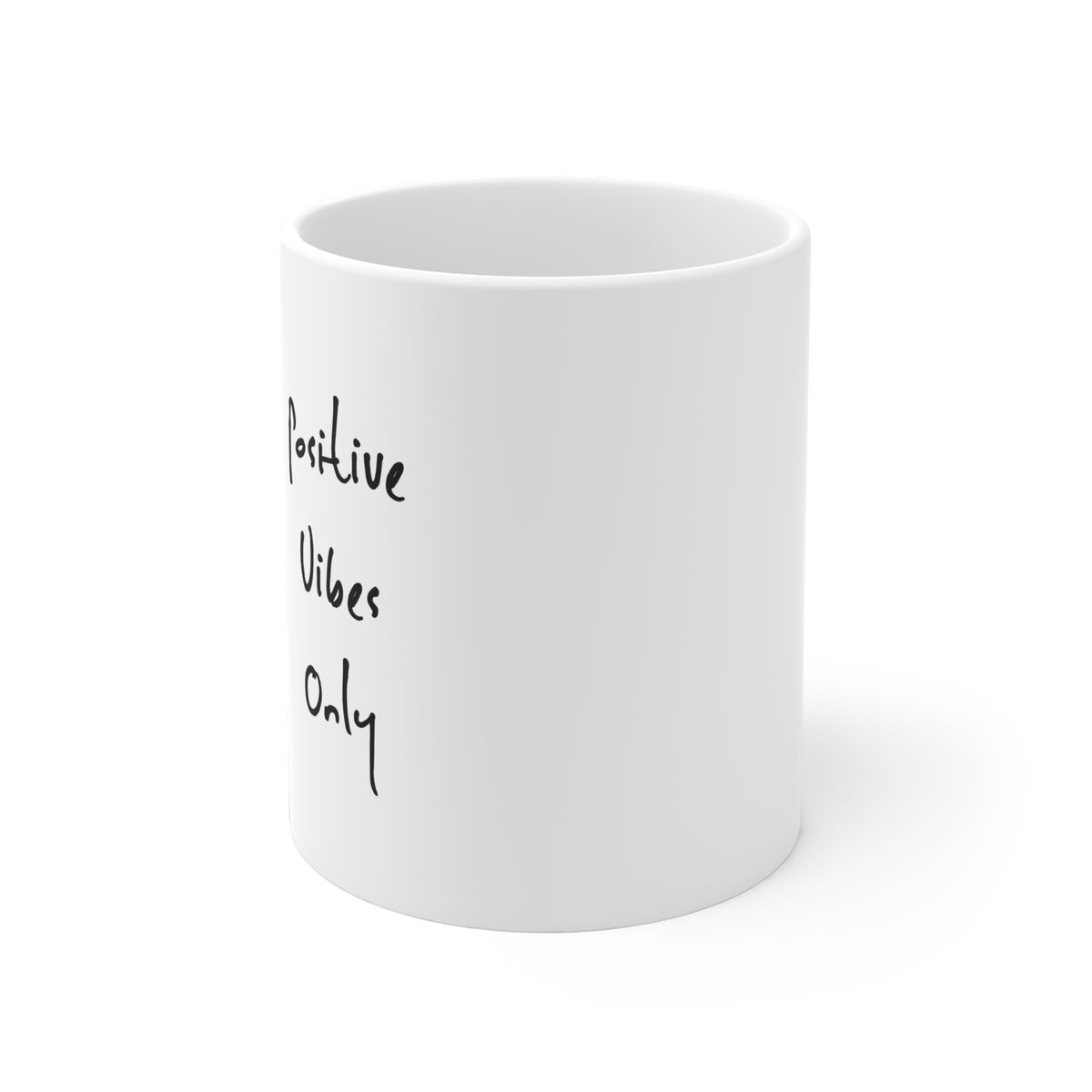 Positive Vibes Only Mug