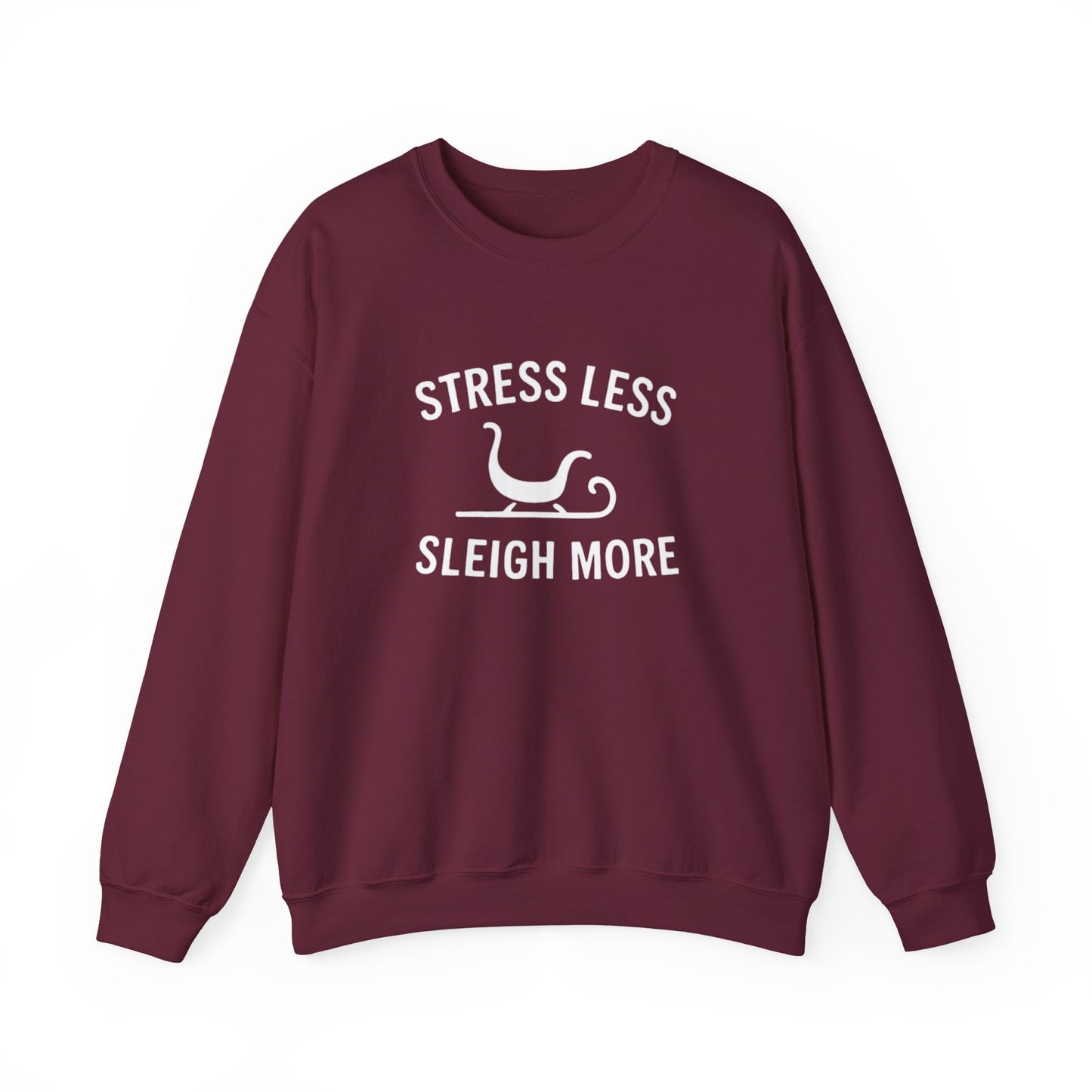 Stress Less, Sleigh More Christmas Crew