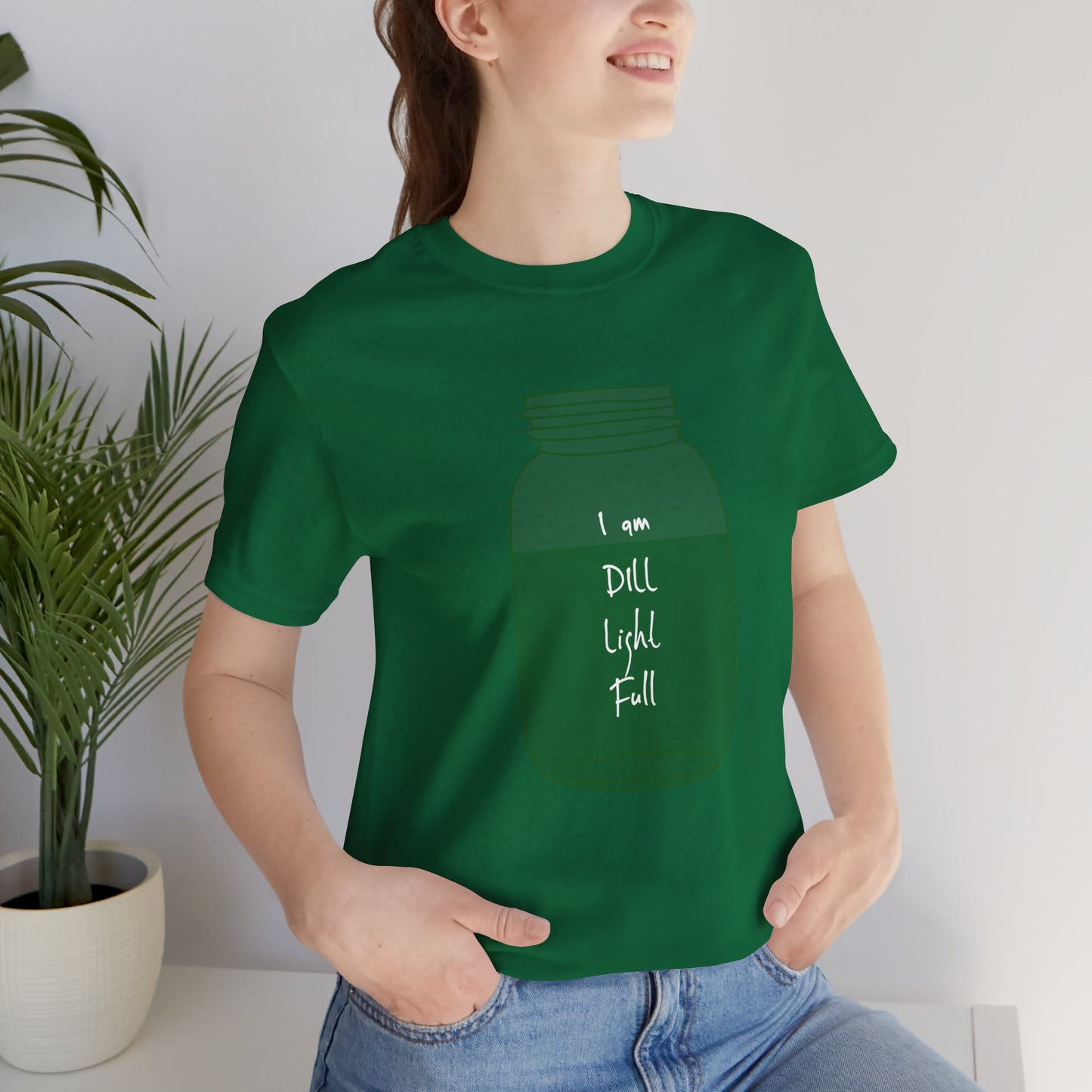 I AM DILL LIGHT FULL
