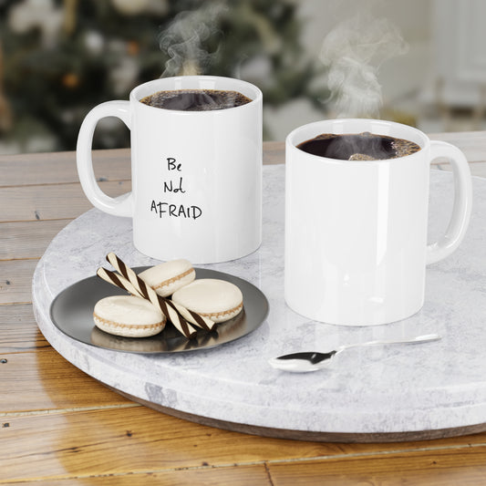 Be Not Afraid Mug | Catholic Hymn Ceramic Mug for Comfort & Calm