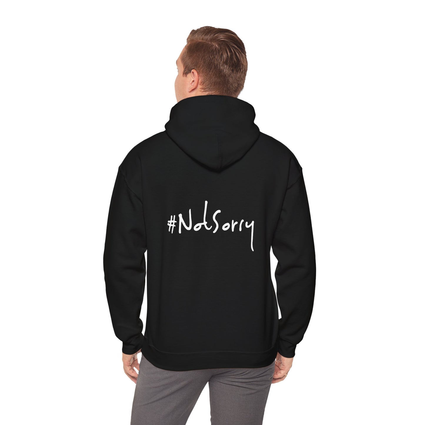 “Sorry #NotSorry” Hoodie
