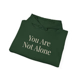 You Are Not Alone
