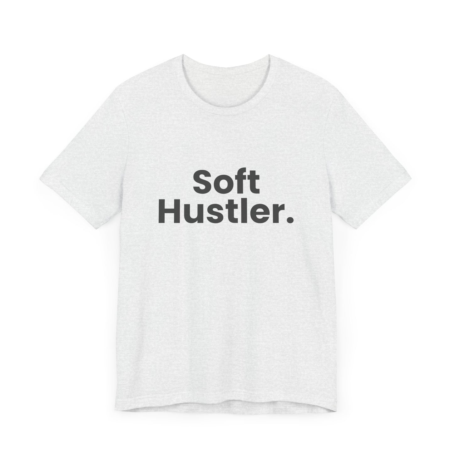 Soft Hustler Tee