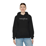 “Live, Laugh, Love” Hoodie.