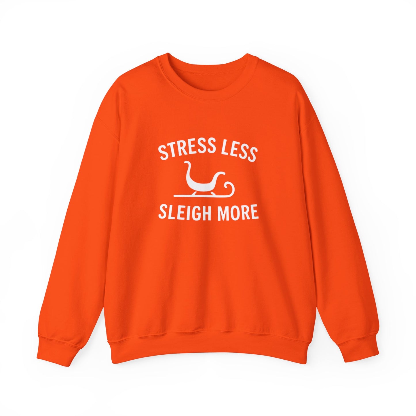 Stress Less, Sleigh More Christmas Crew