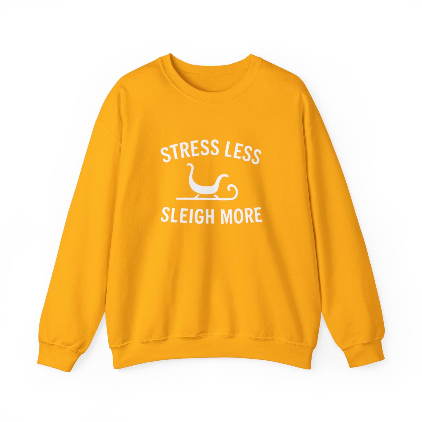 Stress Less, Sleigh More Christmas Crew