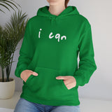 “I CAN” Hoodie