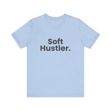 Soft Hustler Tee