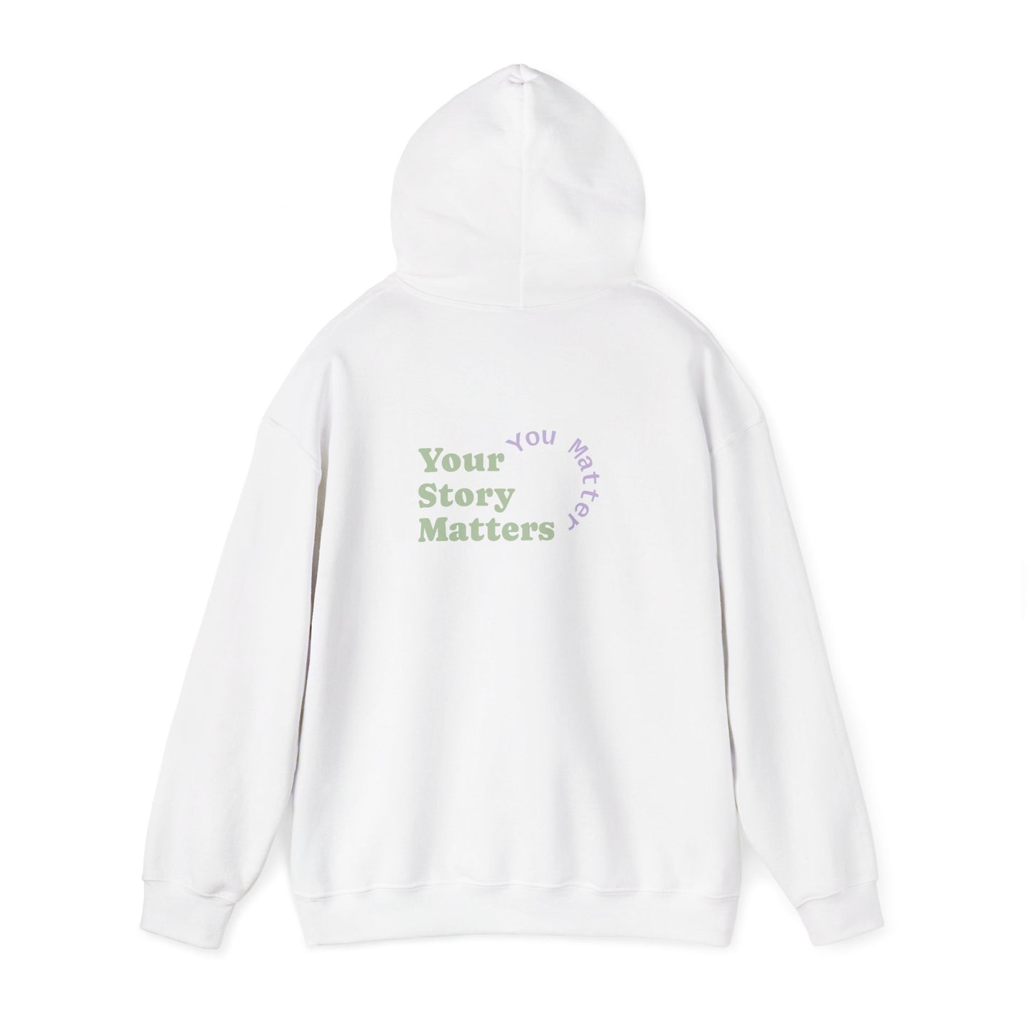“Your Story Matters. You Matter”.