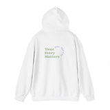 “Your Story Matters. You Matter”.