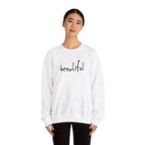You are Beautiful Crewneck