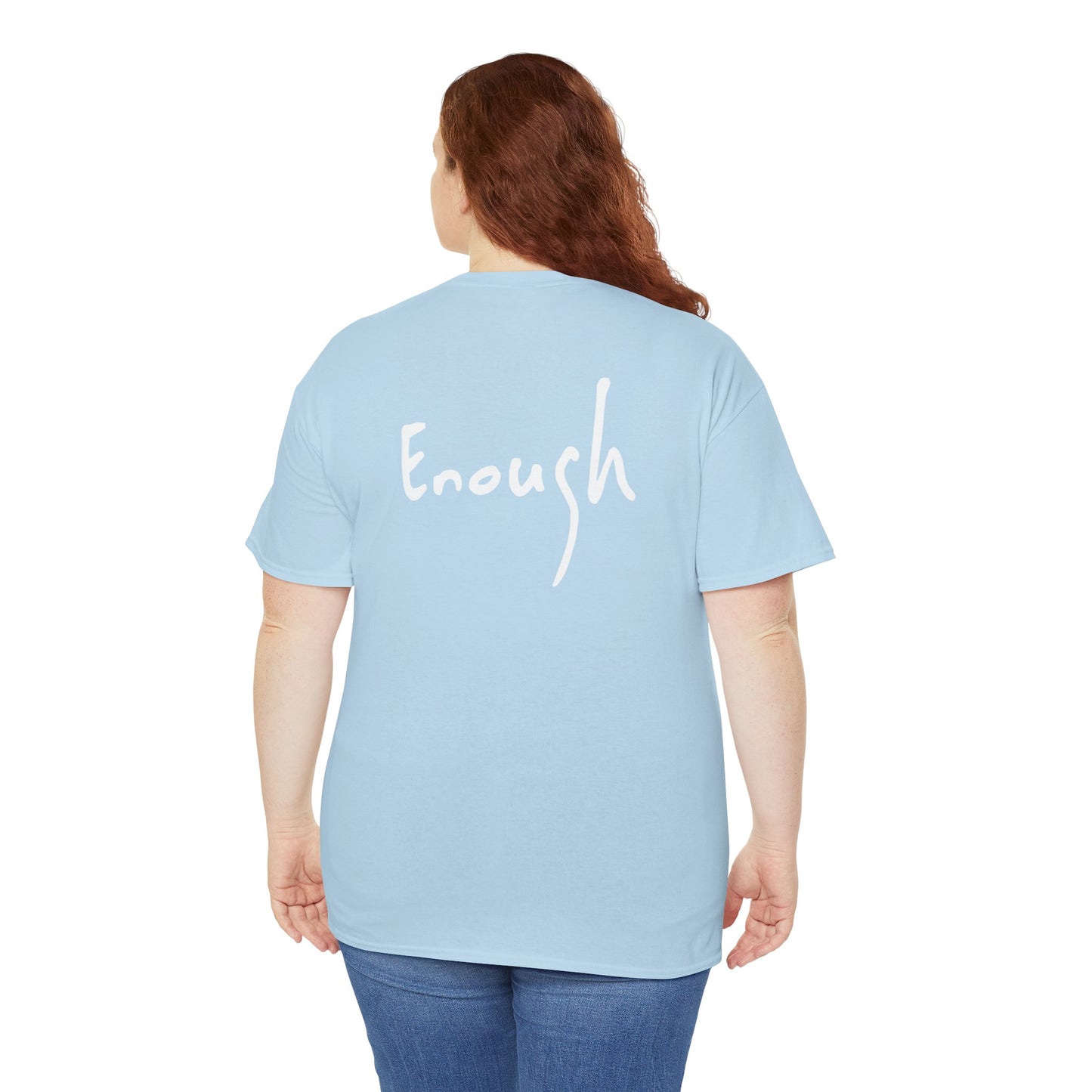 “I AM ENOUGH” Tee, by Lisette