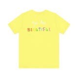 You Are BEAUTIFUL