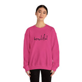You are Beautiful Crewneck