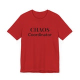 “Chaos Coordinator” Tee
