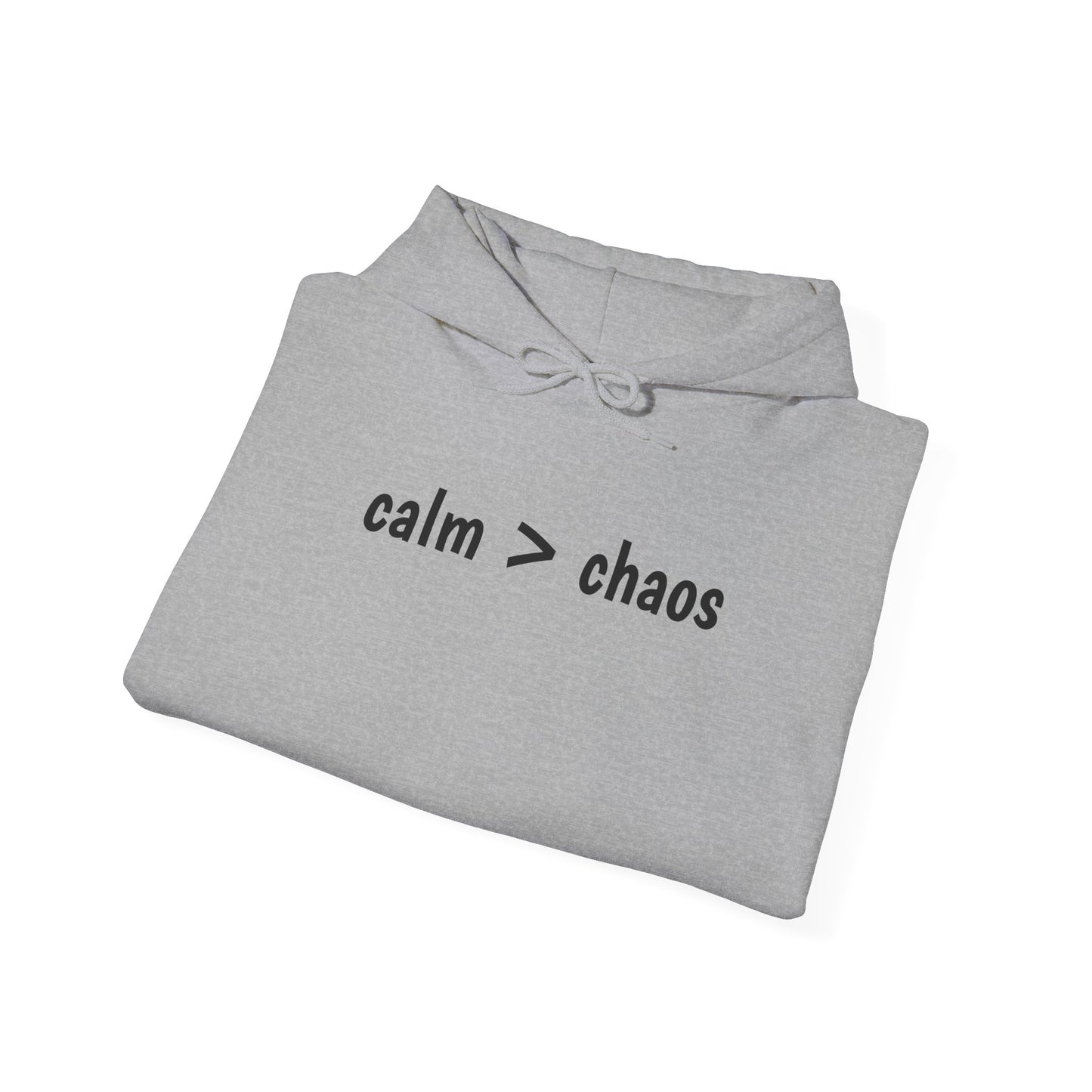 Calm > Chaos