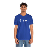 “I AM WHO I AM” Tee, by Marcy