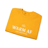 WARM AF (as festive) Holiday Crewneck