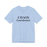 “Chaos Coordinator” Tee