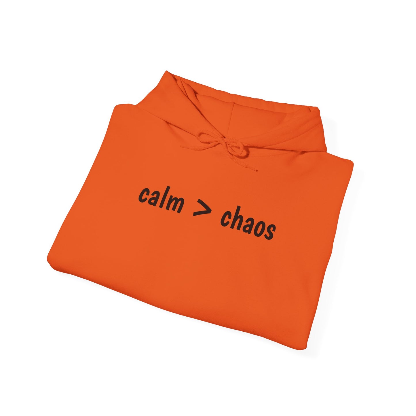 Calm > Chaos