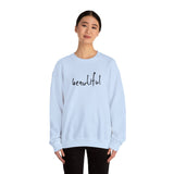 You are Beautiful Crewneck