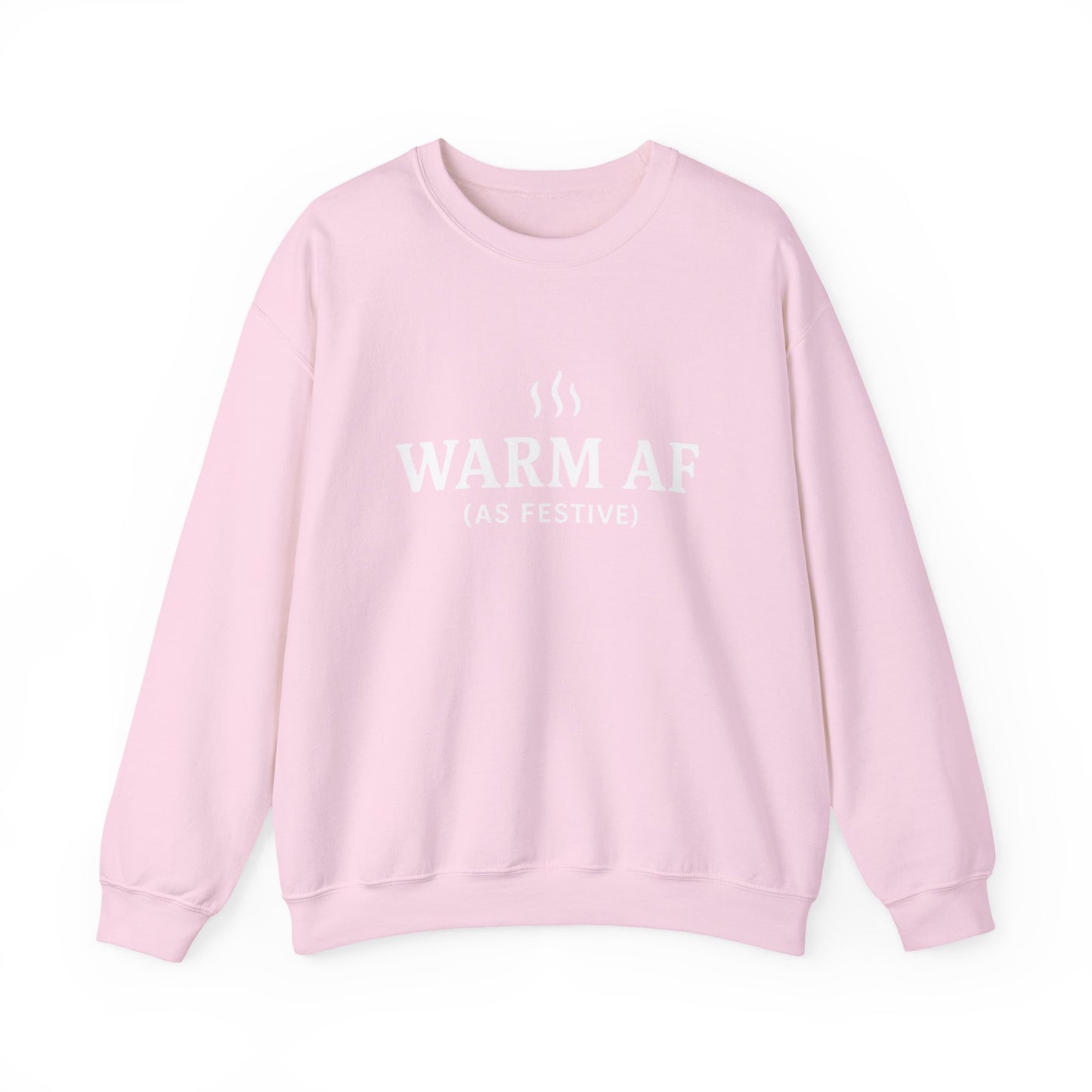 WARM AF (as festive) Holiday Crewneck