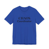 “Chaos Coordinator” Tee