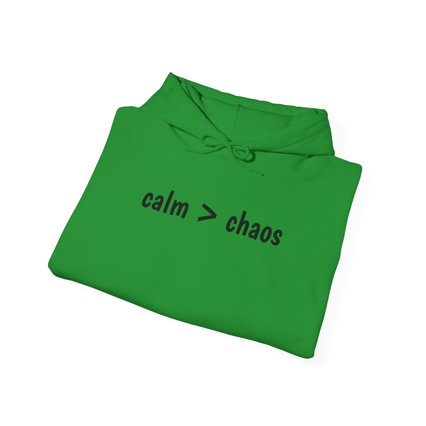 Calm > Chaos