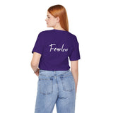 “I AM FEARLESS” Tee, by Raquel