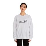 You are Beautiful Crewneck