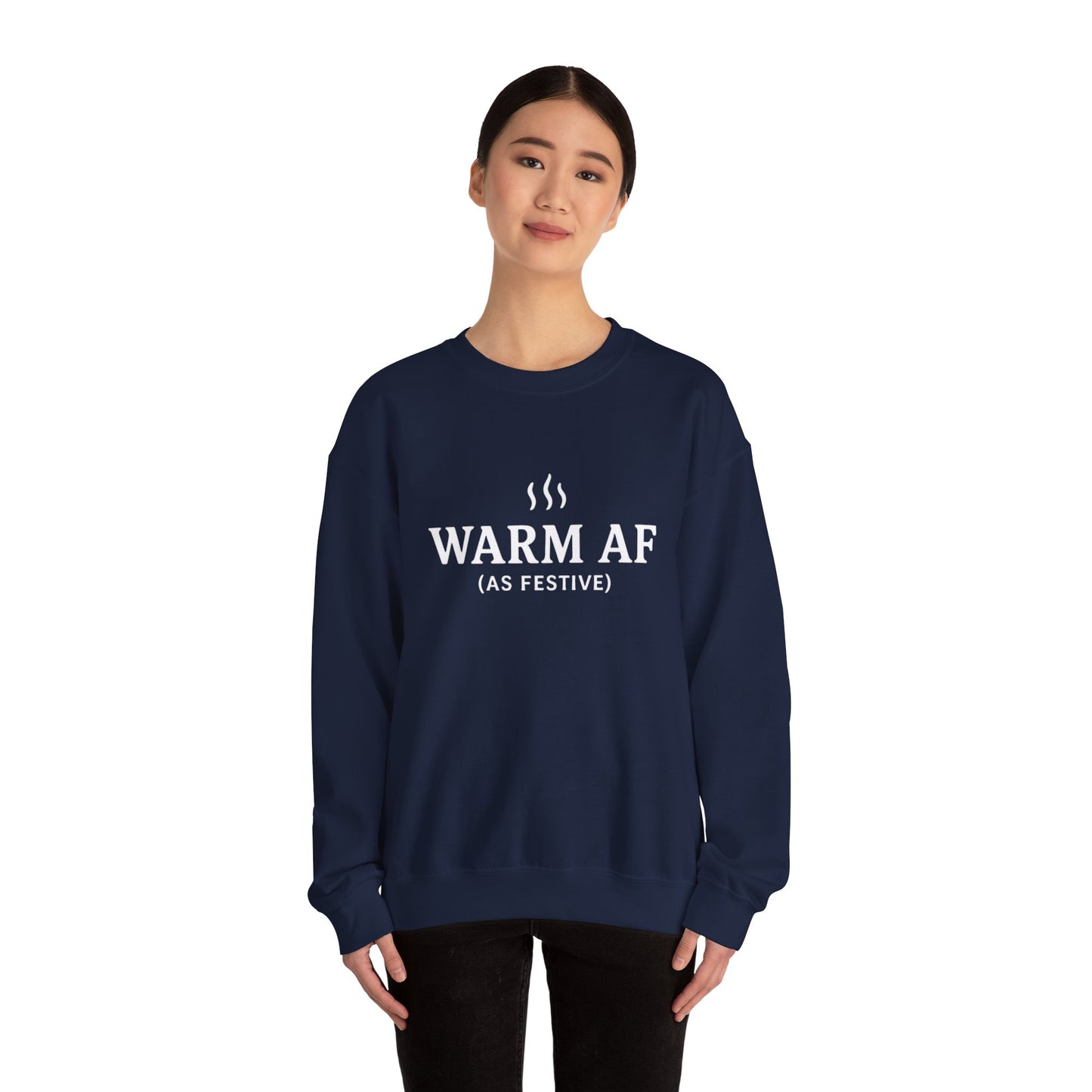 WARM AF (as festive) Holiday Crewneck