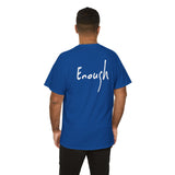 “I AM ENOUGH” Tee, by Lisette