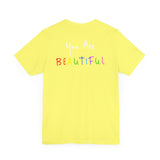 You Are BEAUTIFUL
