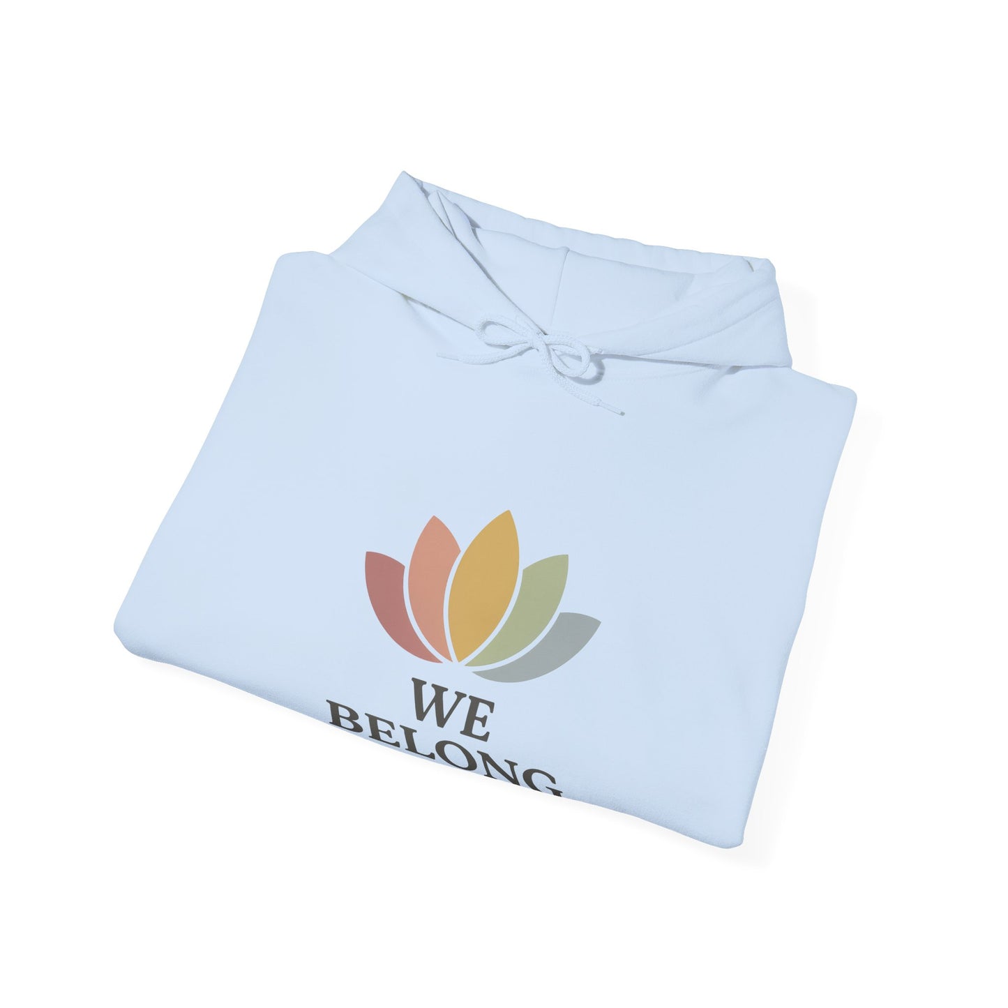 🌸 Lotus “We Belong” Hoodie