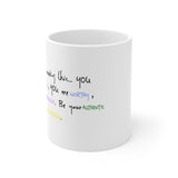 “If You’re Reading This”, Ceramic Mugs (11oz\15oz\20oz)