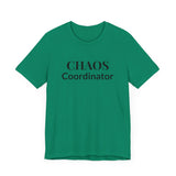 “Chaos Coordinator” Tee
