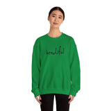 You are Beautiful Crewneck