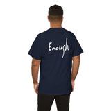 “I AM ENOUGH” Tee, by Lisette