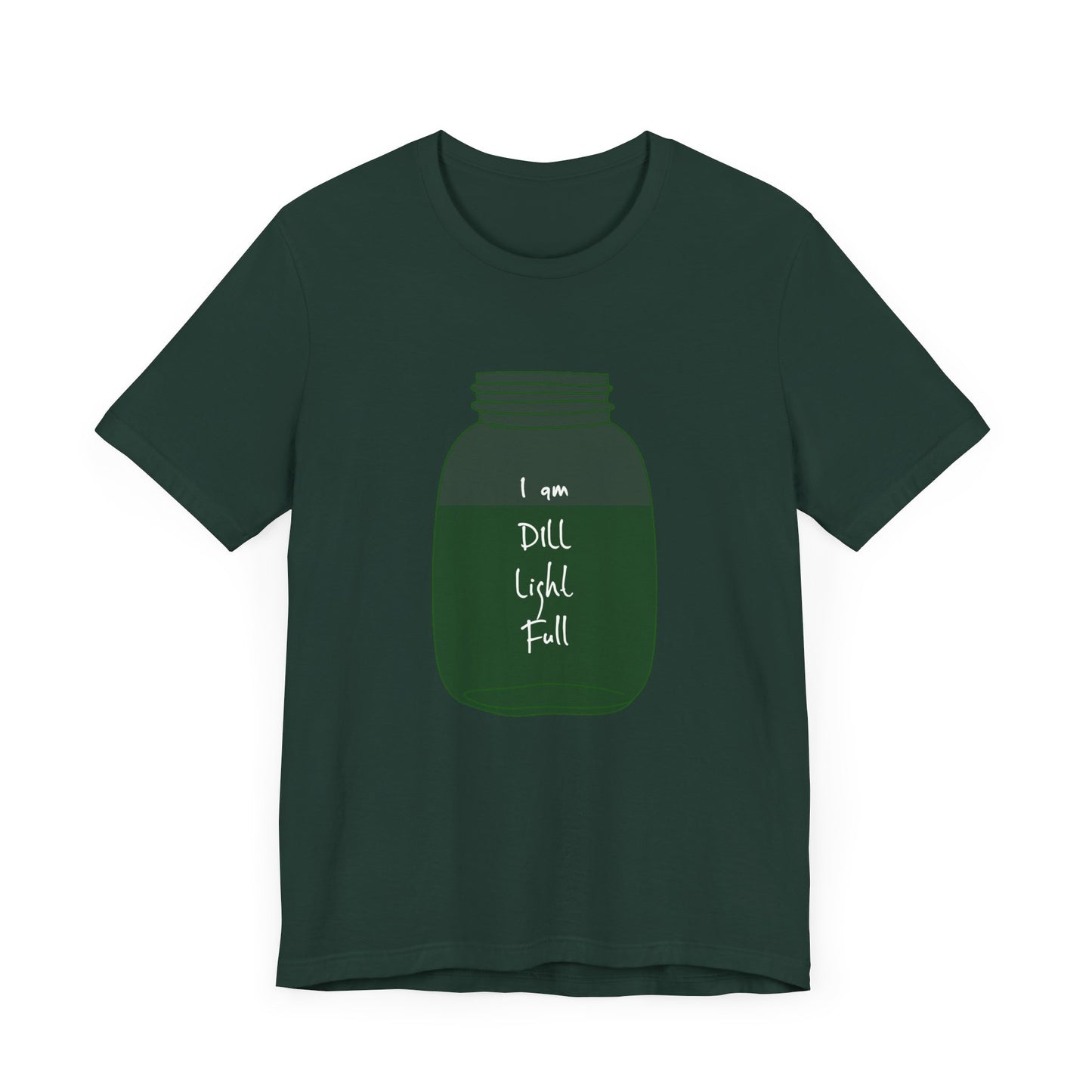 I AM DILL LIGHT FULL