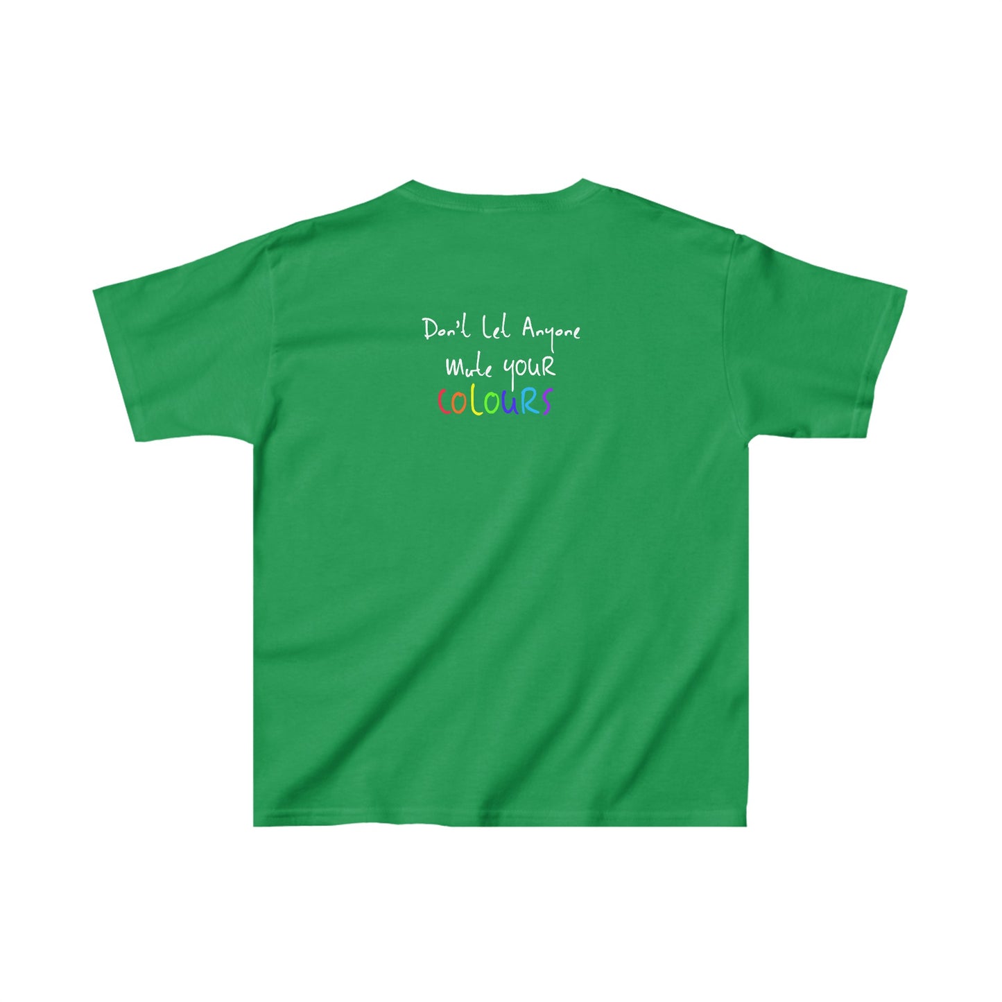 “Don’t Let Anyone Mute Your Colours” Kids Tee