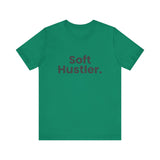 Soft Hustler Tee