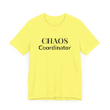 “Chaos Coordinator” Tee