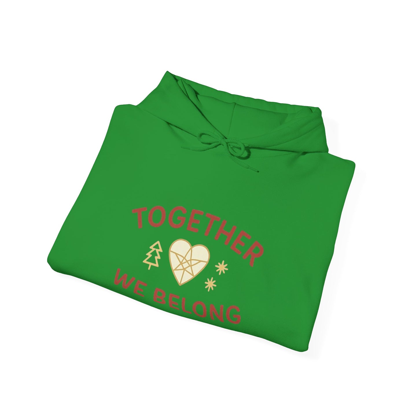 Together, We Belong Hoodie (Family Line)
