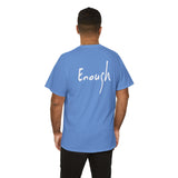 “I AM ENOUGH” Tee, by Lisette