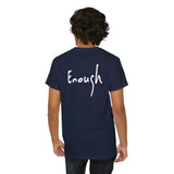 “I AM ENOUGH” Tee, by Lisette