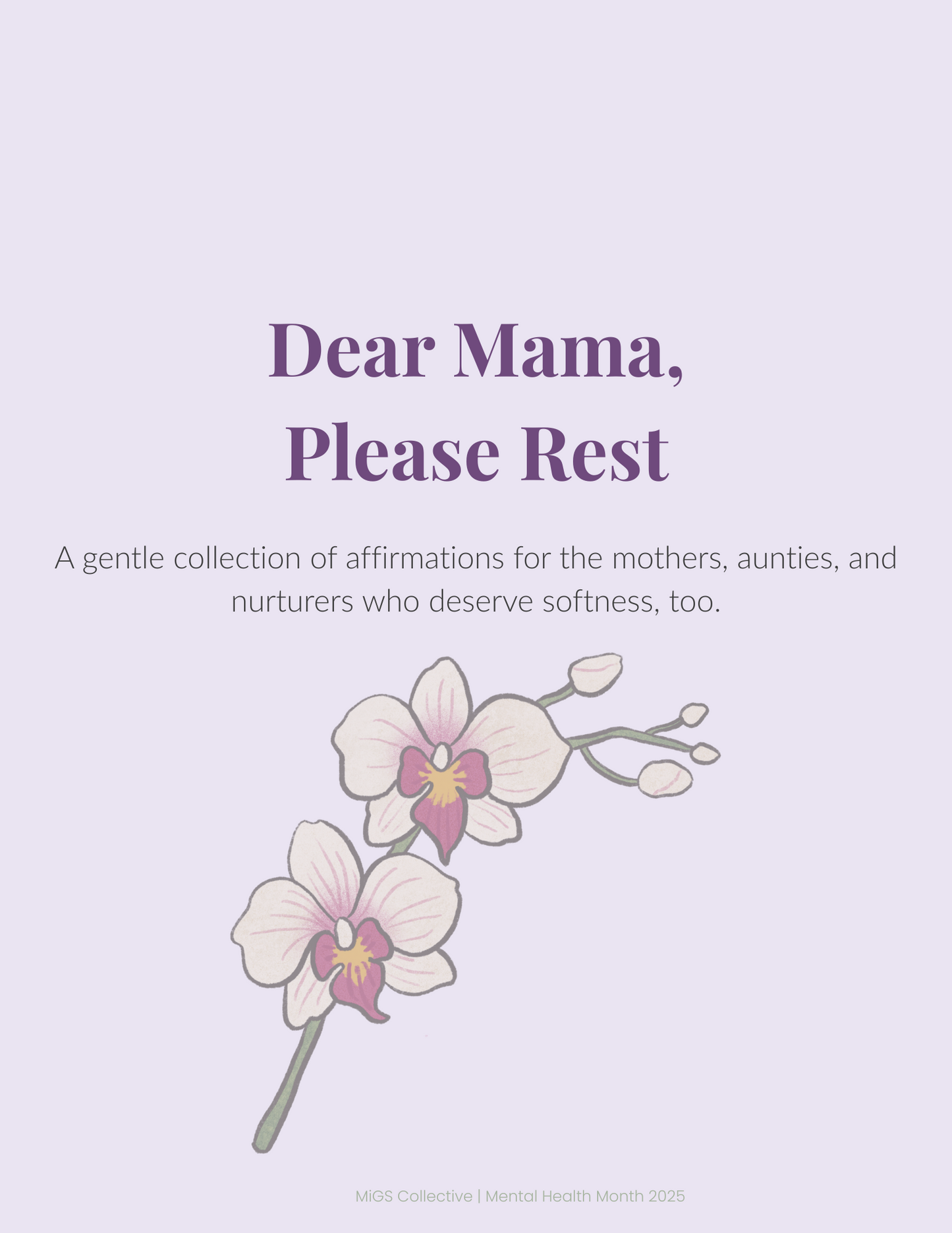 Dear Mama, Please Rest – Bundle